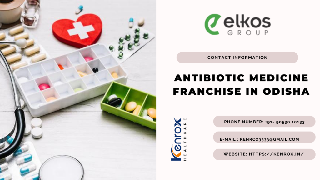 Antibiotic Medicine Franchise in Odisha